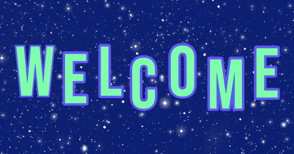 Welcome with blue starry background